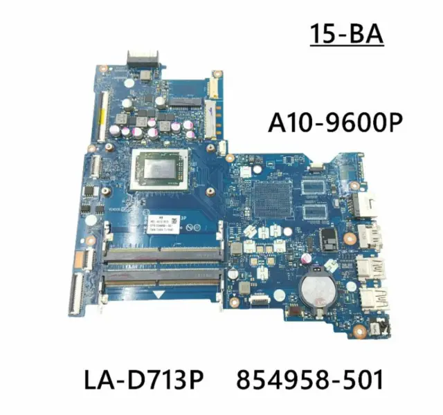 HP 15-BA 854958-001 854958-601 854958-501 BDL51 LA-D713P Hauptplatine