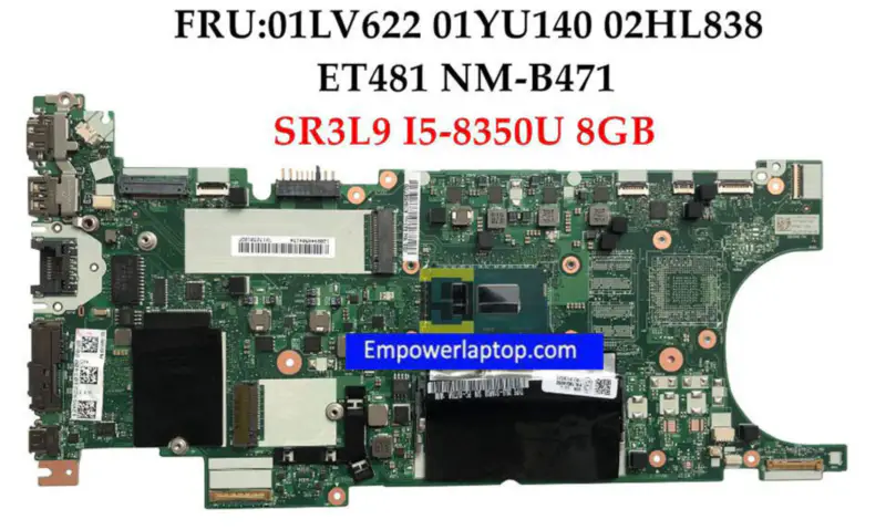 Lenovo ThinkPad T480s Laptop Motherboard ET481 NM-B471 mit SR3L9 I5-8350U 8GB